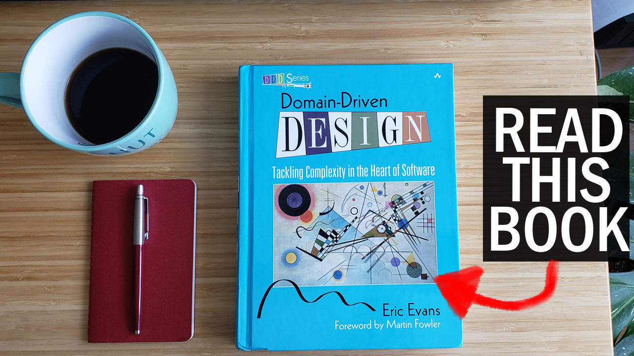 Domain Driven Design Book Review - Be A Better Dev